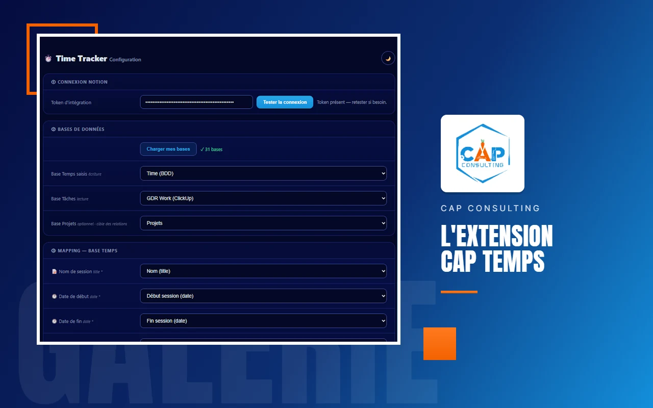 Page de configuration de CAP Temps : champ Token d'intégration Notion avec bouton « Tester la connexion », choix des bases Temps saisis, Tâches et Projets, puis mapping des champs Nom de session, Date de début et Date de fin.