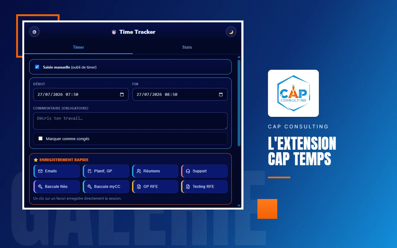 Popup CAP Temps en mode saisie manuelle : case « Saisie manuelle (oubli de timer) » cochée, champs Début et Fin avec date et heure, commentaire obligatoire, case « Marquer comme congés » et grille d'enregistrement rapide.